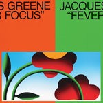 cover: Jacques Greene - Fever Focus