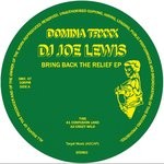 cover: Dj Joe Lewis - Bring Back The Relief EP