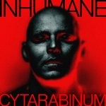 cover: Inhumane - Cytarabinum LP