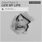 cover: Zolexx Robin D - Lick My Lips