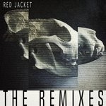 cover: Figures Of Eighty - Red Jacket The Remixes (Remixes)