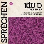 cover: Kiu D - Take Six EP