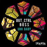 cover: Boss|Out_ctrl - Uhh Baby