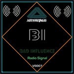 cover: Bad Influence - Radio Signal