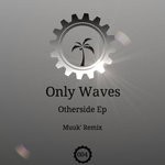 cover: Only Waves - Otherside EP