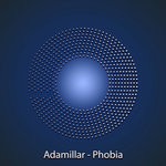 cover: Adamillar - Phobia (Remixes)