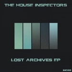 cover: The House Inspectors - Lost Archives