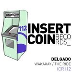 cover: Delgado - Wakakay/The Ride