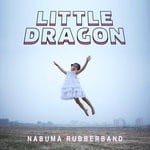 cover: Little Dragon - Nabuma Rubberband