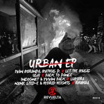 cover: Sted-e & Hybrid Heights|Nxny|Yvvan Back|Incognet|Mathias D|Usai|Ivan Miranda - Urban EP Vol 1