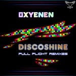 cover: Oxyenen - Discoshine (Full Flight Remixes)