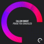 cover: Callum Knight - Praise You (Shackles)