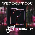 cover: Daniele Baldi - Why  Don't You