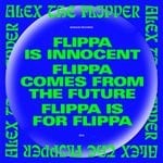 cover: Alex The Flipper - Flippa Is For Flippa