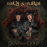 cover: Saqi & Suraj - Dust Into Gold