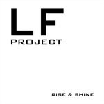 cover: Lf Projekt - Rise & Shine