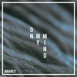 cover: Anarky - On My Mind