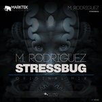 cover: M Rodriguez - Stressbug