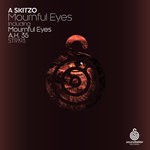 cover: A Skitzo - Mournful Eyes