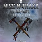 cover: Miss N-traxx - Tomahawk (The Remixes)