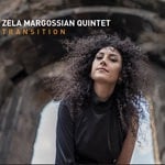 cover: Zela Margossian Quintet - Transition