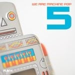 cover: Various - We Are Machine Pop 5