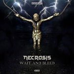 cover: Necrosis - Wait & Bleed