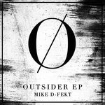 cover: Mike D-fekt - Outsider EP