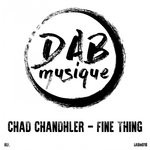 cover: Chad Chandhler - Fine Thing