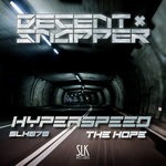 cover: Decent & Snapper - Hyperspeed/The Hope