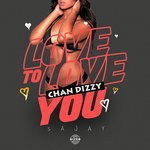 cover: Chan Dizzy - Love To Love You (Explicit)