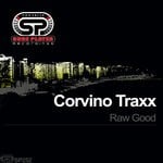 cover: Corvino Traxx - Raw Good