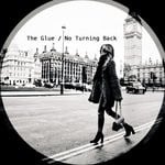 cover: The Glue - No Turning Back