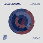 cover: Rafael Kasma - On The Road With Microcon