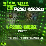 cover: Peven Everett|Steal Vybe - I Found Inside Part 2 (The Green Room Unreleased Mix)