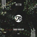 cover: Rito - Good Vibes EP