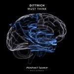 cover: Dittrich - Must Think