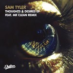 cover: Sam Tyler - Thoughts & Desires EP