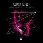 cover: David Sanchez|Elena|Sheepie - Underground Series Vol 2