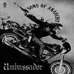 cover: Ambassador - Sons Of Anarchy