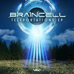 cover: Braincell - Teleportations EP