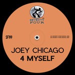 cover: Joey Chicago - 4 MySelf