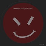 cover: Dj Wank - Midnight Acid EP