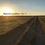 cover: Various - Best Of Lucidflow Vol 7