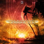 cover: Tropical Bleyage & Insignia - Morning Sun