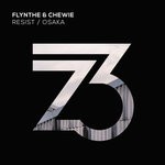 cover: Flynthe & Chewie - Osaka/Resist