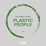 cover: Dj Party-zan - Plastic People