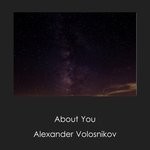 cover: Alexander Volosnikov - About You