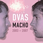 cover: Dietzche V & The Abominable Snowman|Dvas - Macho 2003 - 2007