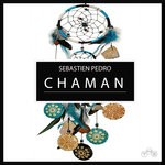 cover: Sebastien Pedro - Chaman